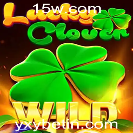 Descubra LuckyClover: O Jogo de Azar Inovador no Mundo de yxybet