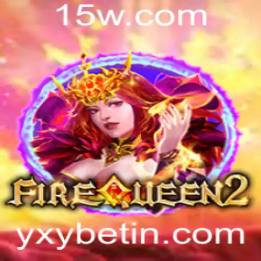 Descubra o Mundo de FireQueen2: Um Fenômeno de Jogo em yxybet